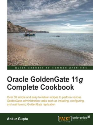 cover image of Oracle Goldengate 11g Complete Cookbook